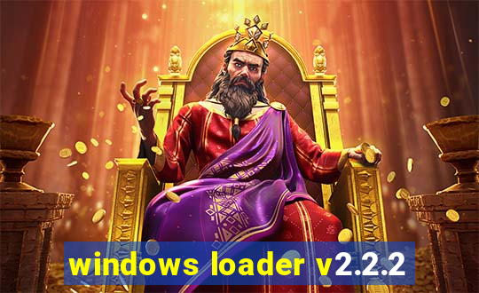 windows loader v2.2.2