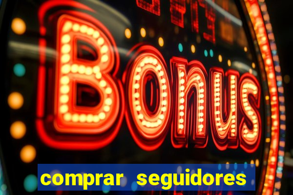 comprar seguidores instagram barato