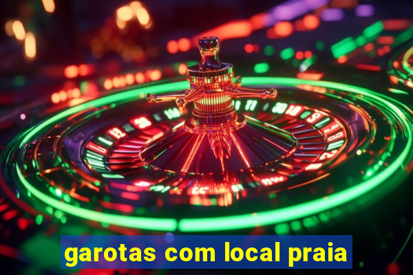 garotas com local praia