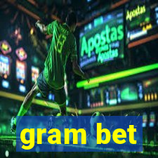 gram bet