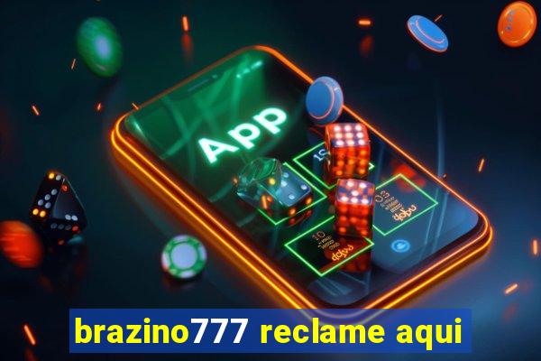 brazino777 reclame aqui