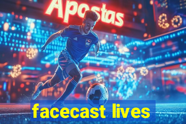 facecast lives