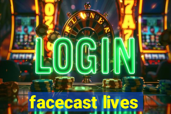 facecast lives