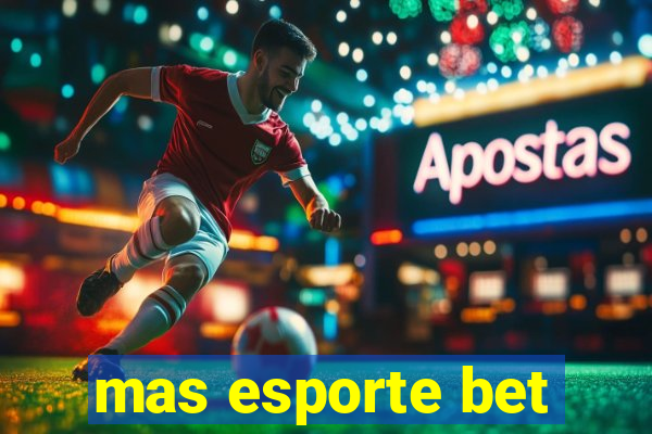 mas esporte bet