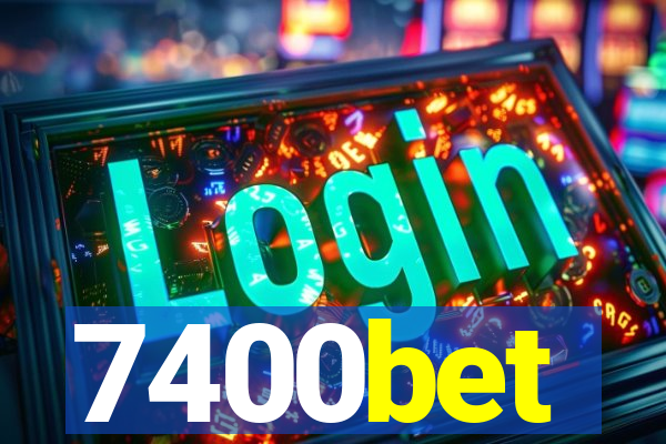 7400bet