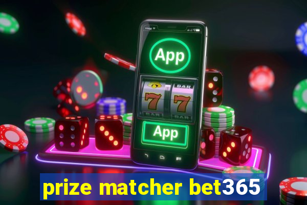 prize matcher bet365