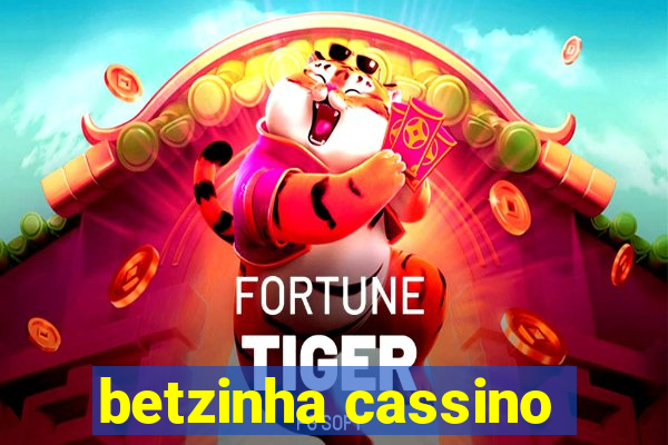 betzinha cassino