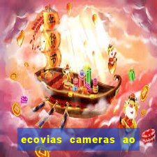 ecovias cameras ao vivo santos