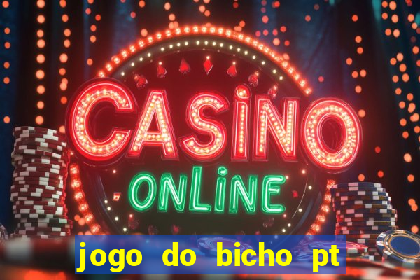 jogo do bicho pt rio 11hs hoje