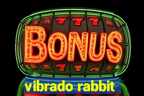 vibrado rabbit