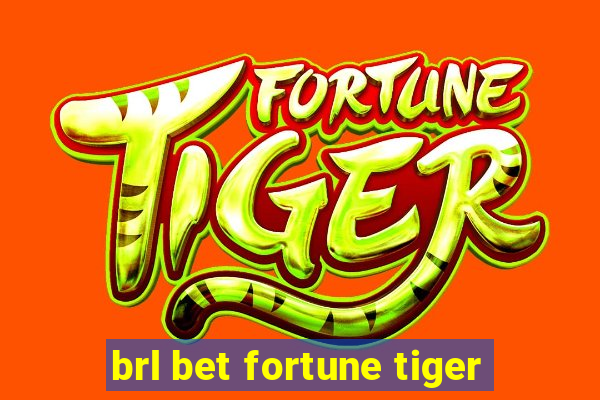 brl bet fortune tiger