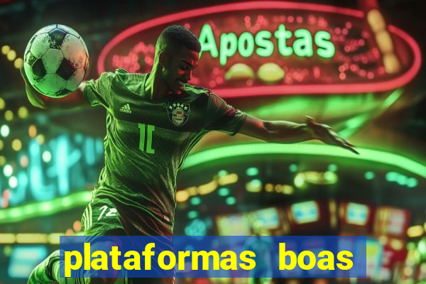 plataformas boas para jogar fortune tiger