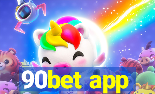 90bet app