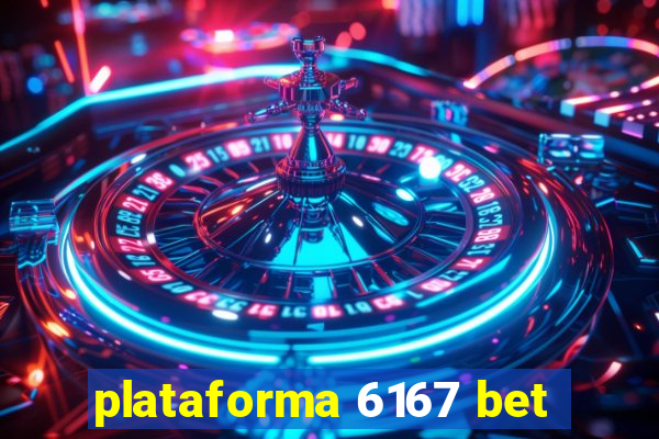 plataforma 6167 bet