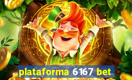 plataforma 6167 bet