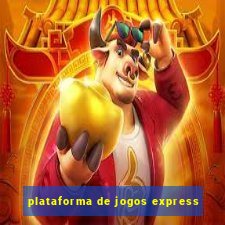 plataforma de jogos express