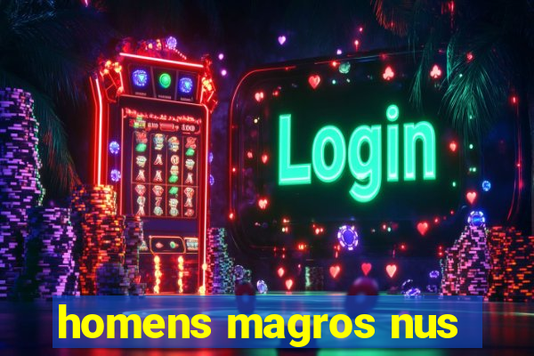 homens magros nus