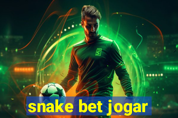 snake bet jogar