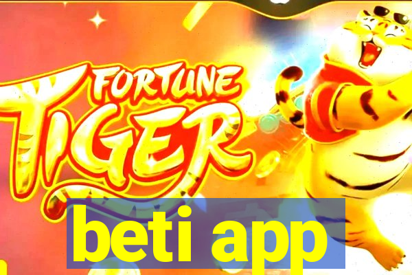 beti app