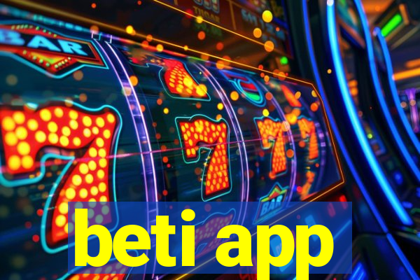 beti app