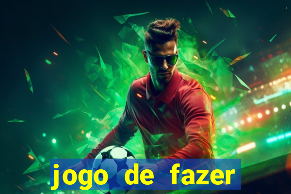 jogo de fazer dinheiro falso