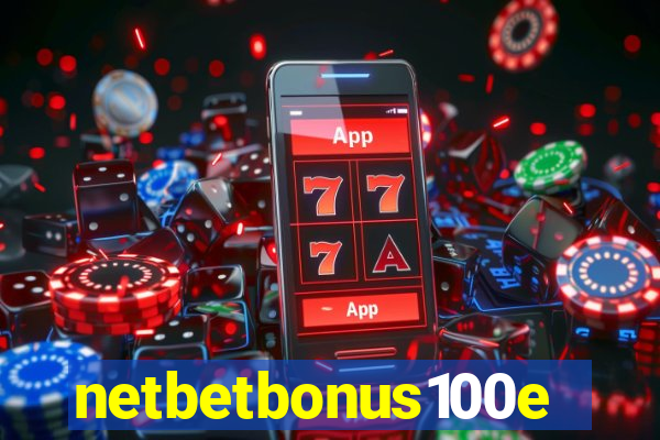 netbetbonus100e