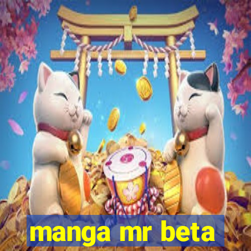 manga mr beta