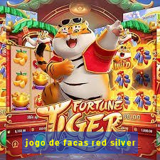 jogo de facas red silver