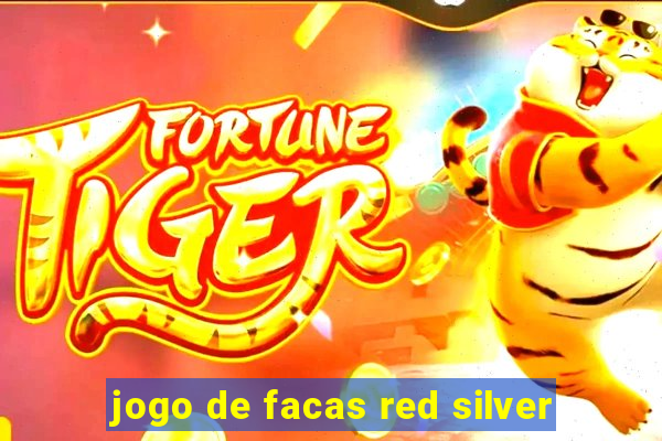 jogo de facas red silver