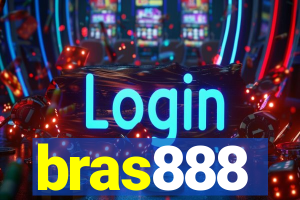 bras888