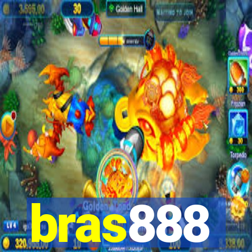 bras888