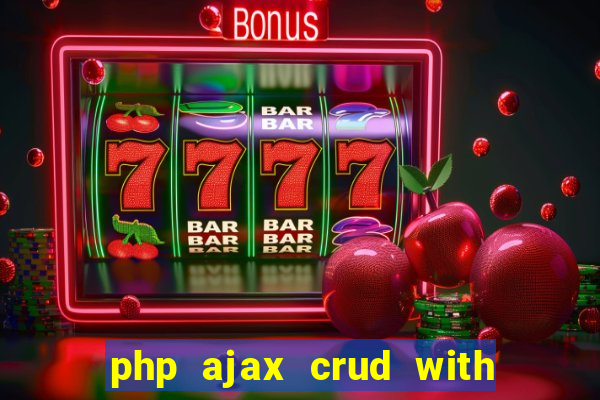 php ajax crud with datatables and bootstrap modals