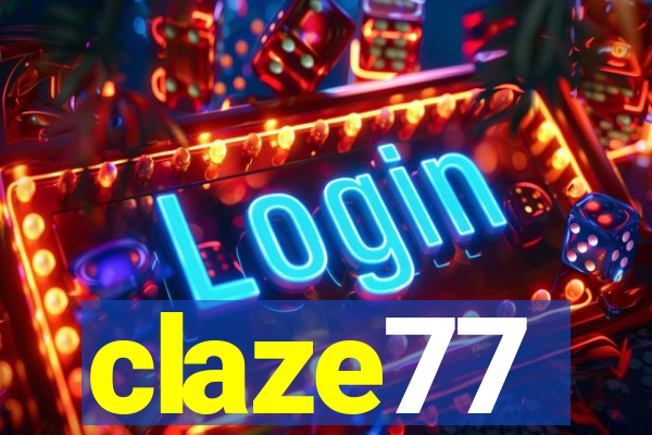 claze77