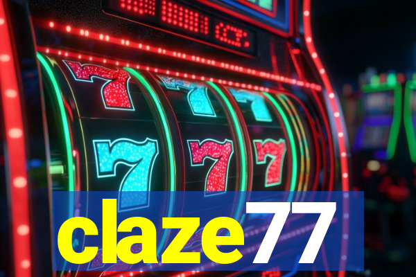 claze77