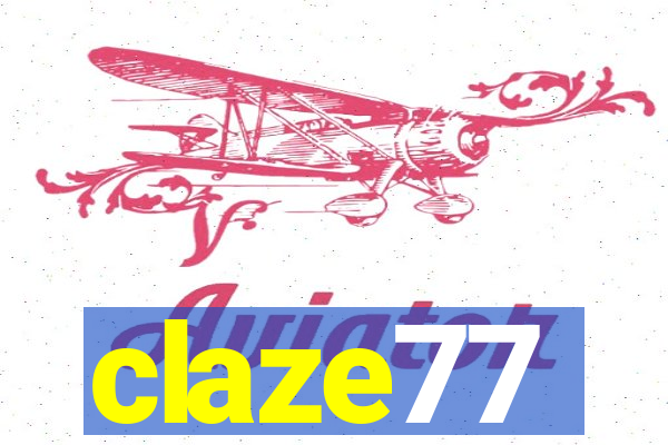 claze77