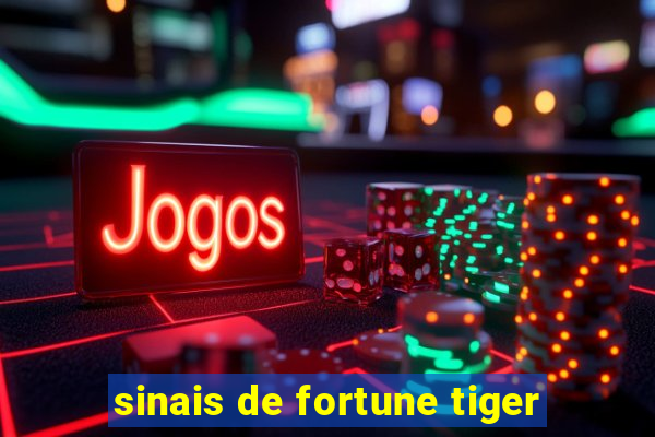 sinais de fortune tiger