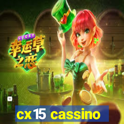 cx15 cassino