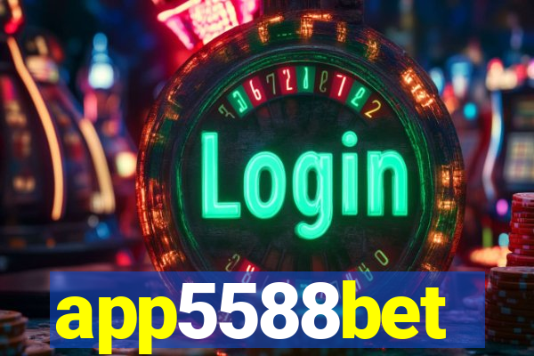 app5588bet