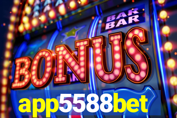 app5588bet