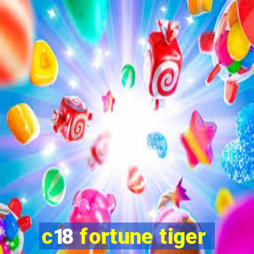 c18 fortune tiger