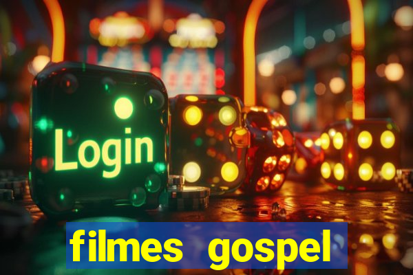 filmes gospel baseadas em fatos reais emocionantes