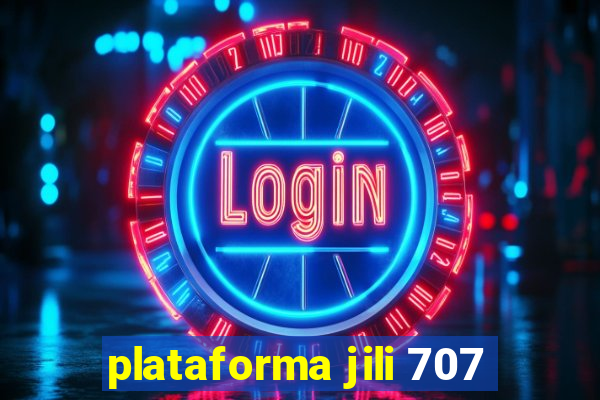 plataforma jili 707