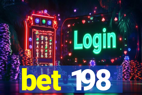 bet 198