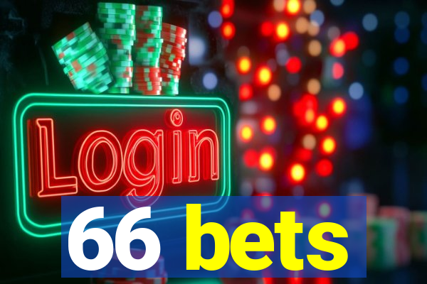 66 bets