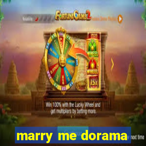 marry me dorama