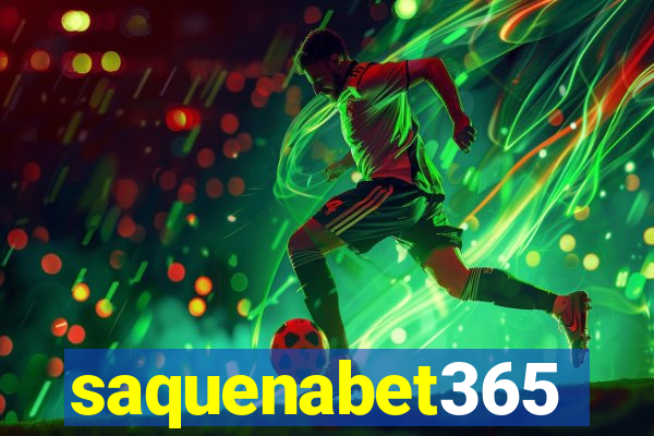 saquenabet365