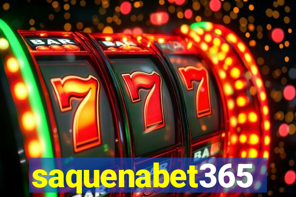 saquenabet365