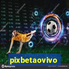 pixbetaovivo