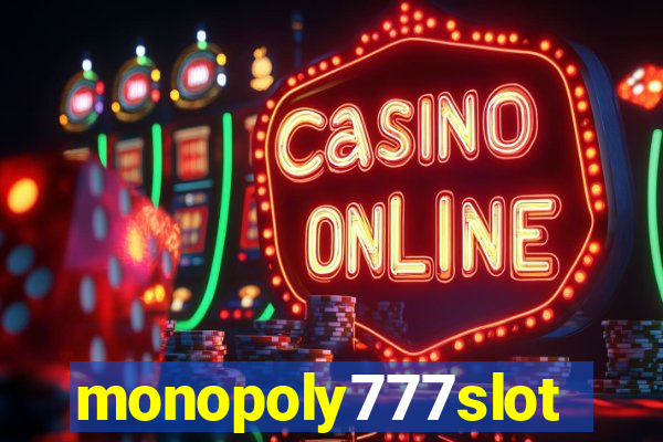 monopoly777slots.com