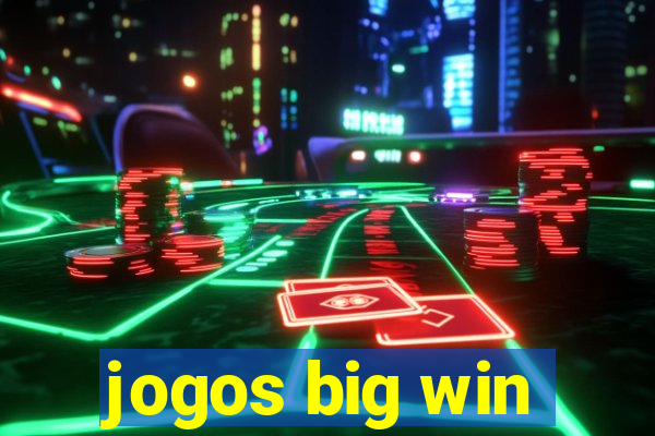 jogos big win